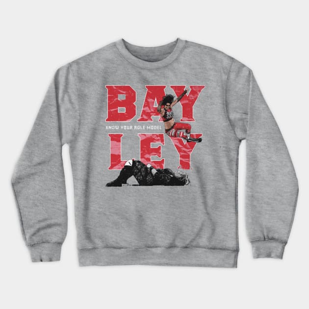 Bayley Know Your Role Model Crewneck Sweatshirt by MunMun_Design